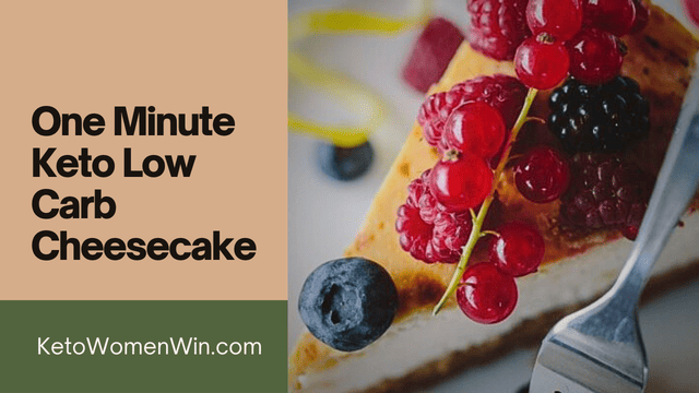 One Minute Keto Low Carb Cheesecake
